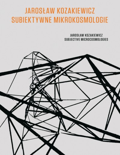 Grafika produktu: Jarosław Kozakiewicz. Subiektywne mikrokosmologie