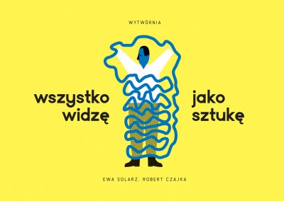 Grafika produktu: Wszystko widzę jako sztukę