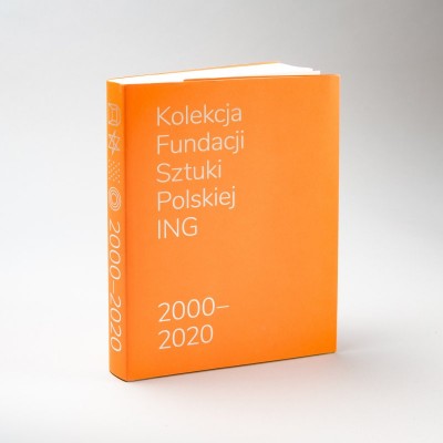 Grafika produktu: Kolekcja Fundacji Sztuki Polskiej ING 2000-2020