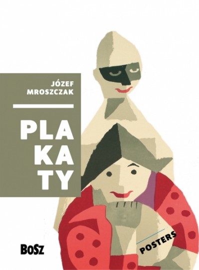 Grafika produktu: Józef Mroszczak. Plakaty