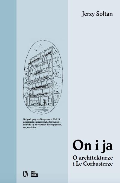 Grafika produktu: On i ja. O architekturze i Le Corbusierze