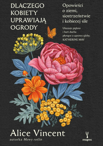 Grafika produktu: Why Women Grow: Stories of Soil, Sisterhood and Survival (PL)