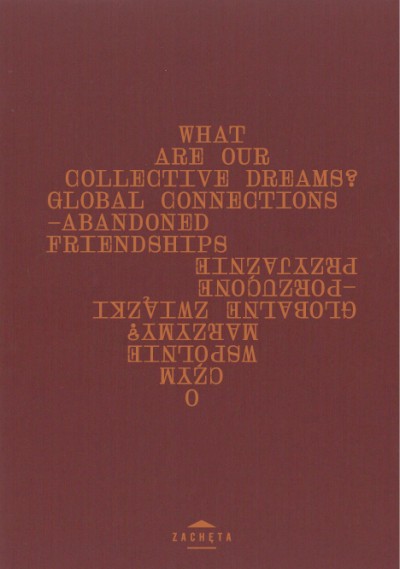 Grafika produktu: What are our collective dreams? - exhibition folder [EN]
