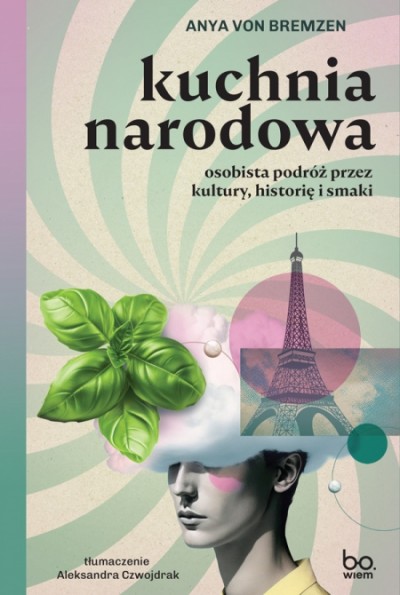 Grafika produktu: National Dish: Around the World in Search of Food, History, and the Meaning of Home [PL]