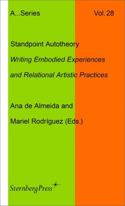 Grafika produktu: Standpoint Autotheory - Writing Embodied Experiences and Relational Artistic Practices