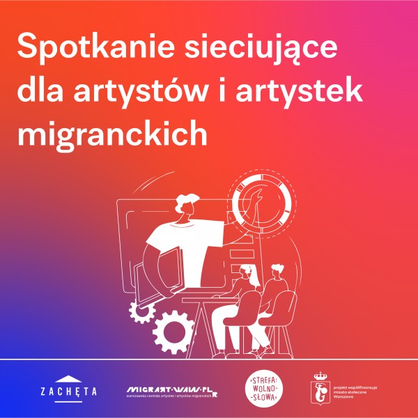 Spotkanie sieciujące | Networking meeting | MIGRART.WAW.PL