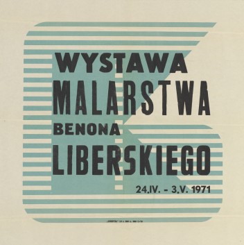 Grafika do wystawy Benon Liberski                                                                                                                                                                                                                                     