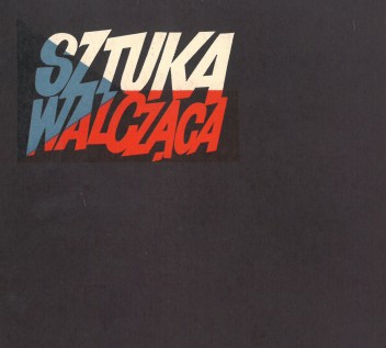 Grafika do wystawy Sztuka walcząca