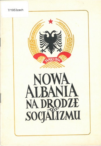 Grafika do wystawy Nowa Albania na drodze do socjalizmu                                                                                                                                                                                                                           