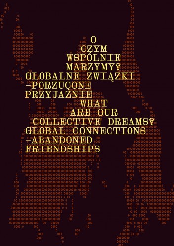 Grafika do wystawy What Are Our Collective Dreams?