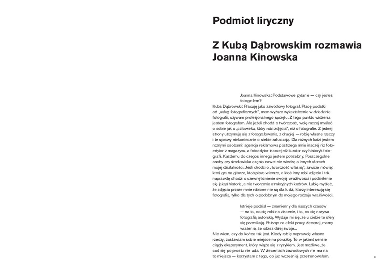 Grafika obiektu: The Lyrical Subject. Kuba Dąbrowski talks to Joanna Kinowska