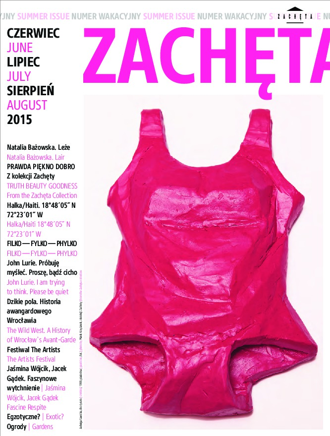 Grafika obiektu: Zachęta. Czerwiec, lipiec, sierpień 2015