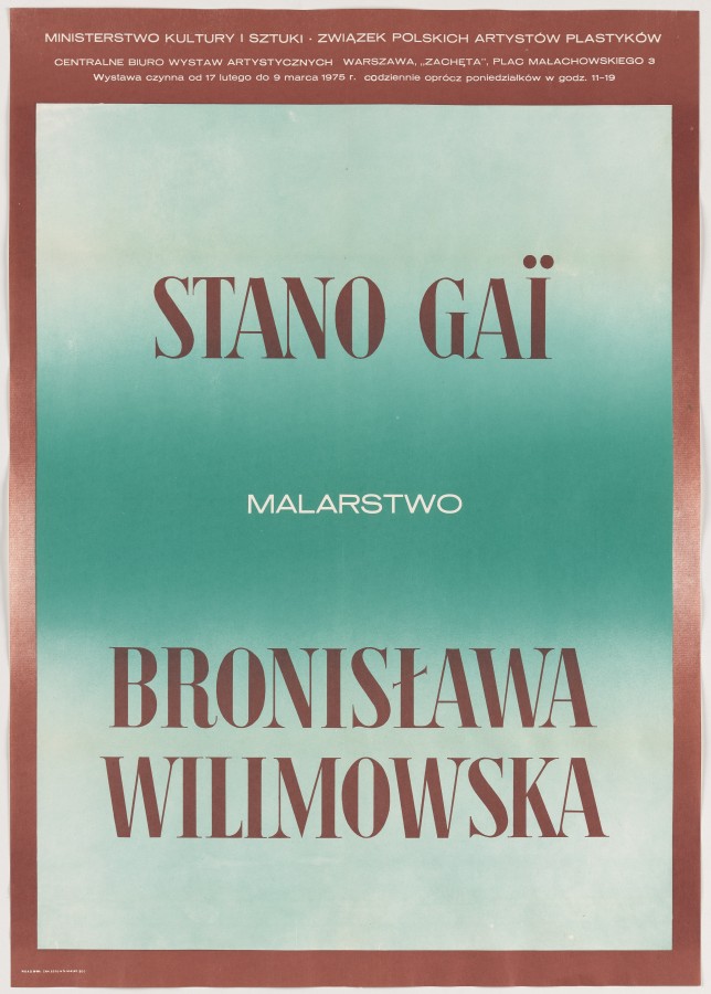 Biało-zielone tło, kolory przechodzą jeden w drugi. Na tym napis: Stano Gaï Malarstwo Bronisława Wilimowska