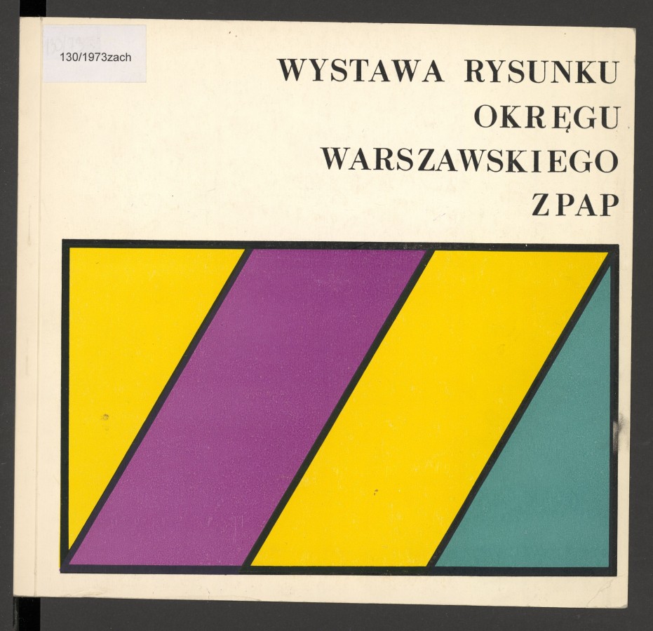 Na białym tle tytuł wystawy; poniżej poziomy prostokąt podzielony skośnymi liniami na kolorowe pola, od lewej: żółte, dalej fioletowe, żółte, na końcu jasnozielone. Na tylnej okładce analogiczny prostokąt tylko w układzie pionowym. Wewnątrz: tekst, spis na