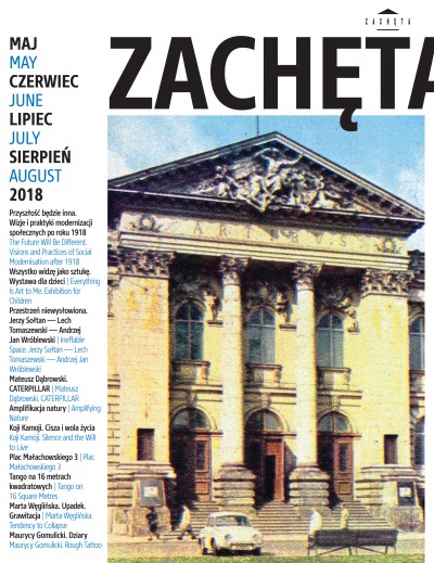 Grafika obiektu: Zachęta. Maj, czerwiec, lipiec, sierpień 2018