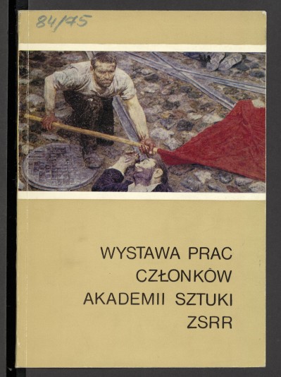 Beżowa okładka. U góry kolorowe zdjęcie obrazu, na nim: pomiędzy ciałami na bruku  przykucnął mężczyznę z czerwonym sztandarem, opuszczonym na ziemię.  Zdaje się szykować do zrywu. Poniżej reprodukcji - tytuł. Wewnątrz tekst oraz listy autorów i spisy  pra