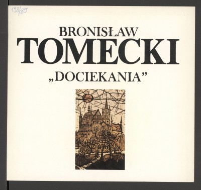 Biała okładka, na środku niewielka, pionowa, brązowa reprodukcja widoku wzgórza z kościołem. Powyżej, czarnym drukiem imię, nazwisko - znacznie większe, dalej "Dociekania" tą samą wielkością czcionki co imię. Wewnątrz tekst z tłumaczeniem na angielski, kal