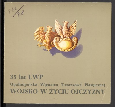 Grafika obiektu: Wojsko w życiu ojczyzny: ogólnopolska wystawa twórczości plastycznej plastycznej zorganizowana z okazji 35 rocznicy ludowego Wojska Polskiego